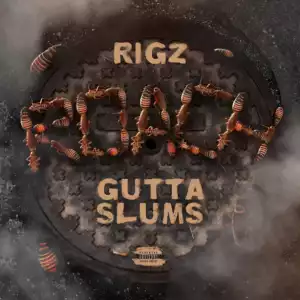 Roach Gutta Slums BY Rigz